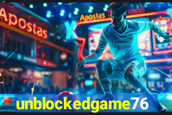 unblockedgame76