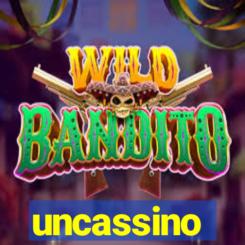 uncassino