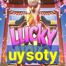 uysoty