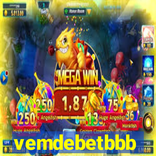 vemdebetbbb