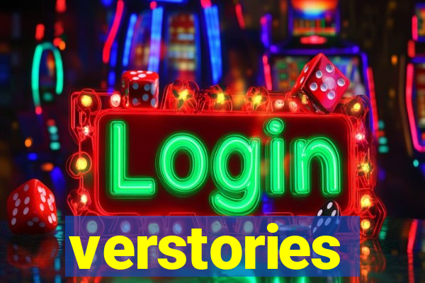 verstories