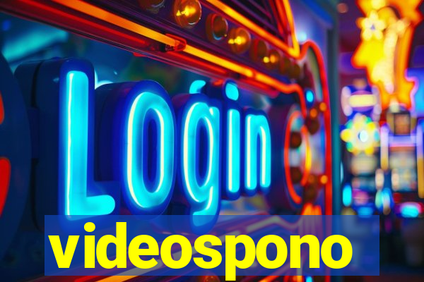 videospono