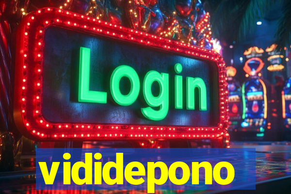 vididepono