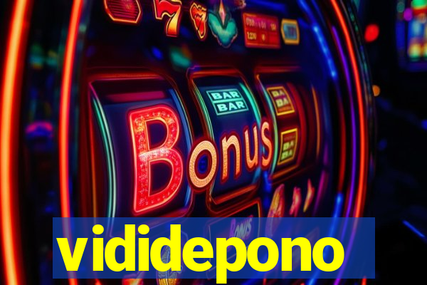 vididepono