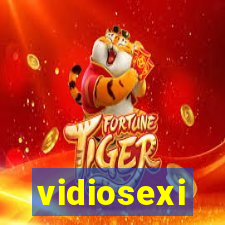 vidiosexi