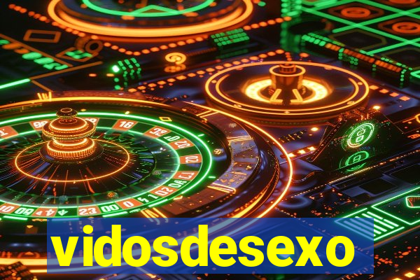 vidosdesexo