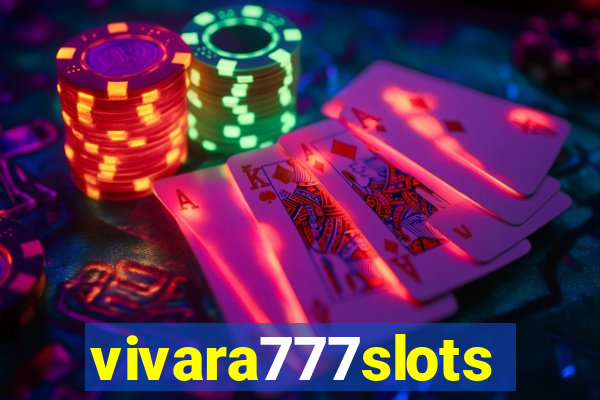 vivara777slots