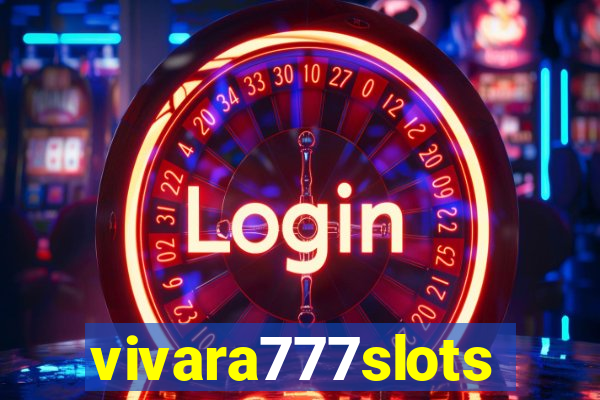 vivara777slots