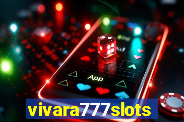 vivara777slots