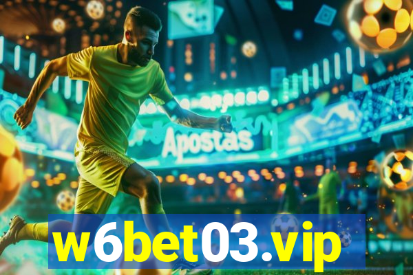 w6bet03.vip