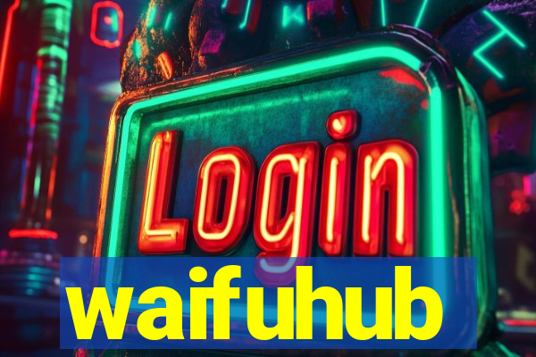 waifuhub