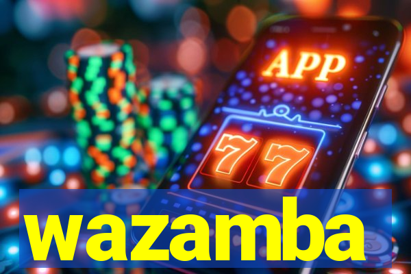 wazamba