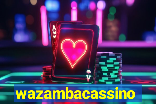 wazambacassino