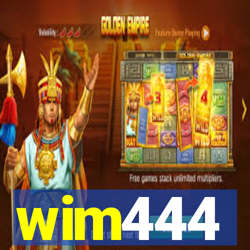 wim444