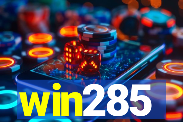 win285