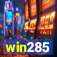 win285