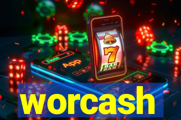 worcash