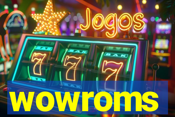 wowroms