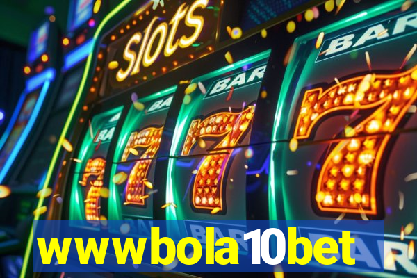 wwwbola10bet