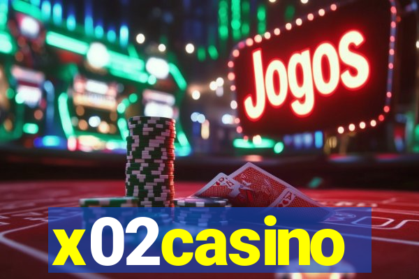 x02casino