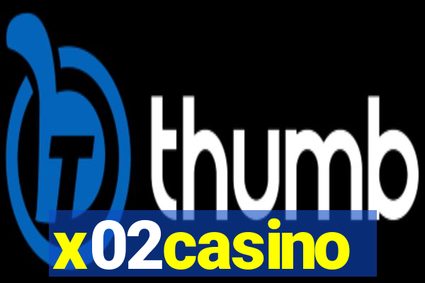 x02casino