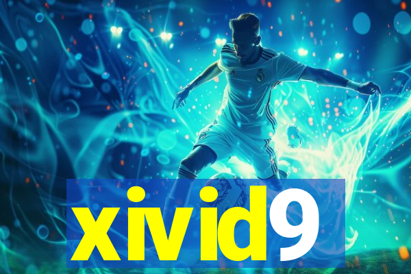 xivid9