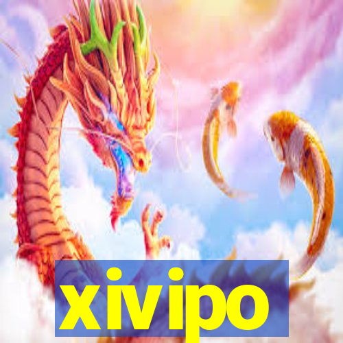 xivipo