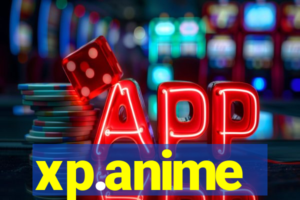 xp.anime