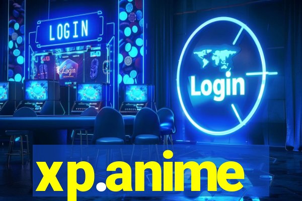 xp.anime