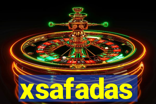 xsafadas