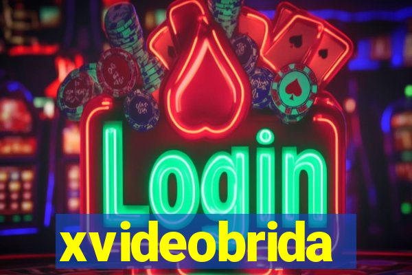 xvideobrida