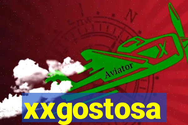 xxgostosa