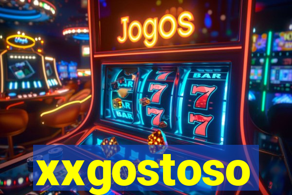 xxgostoso